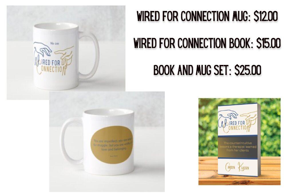 Wired for Connection mug available for sale along with book.